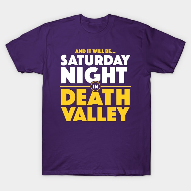 Saturday Night in Death Valley | Louisiana Football Gameday T-Shirt by SLAG_Creative